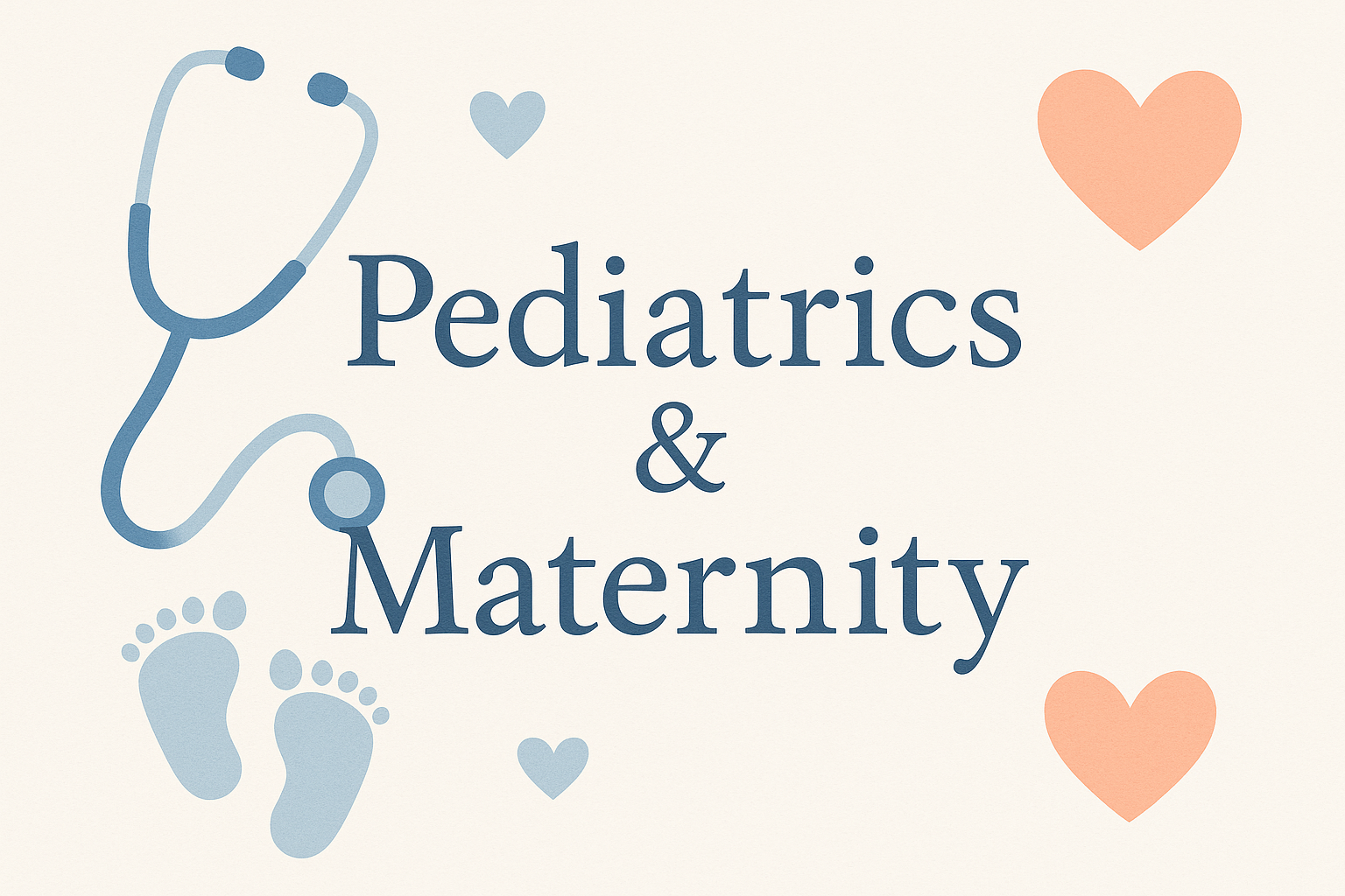 Pediatrics & Maternity