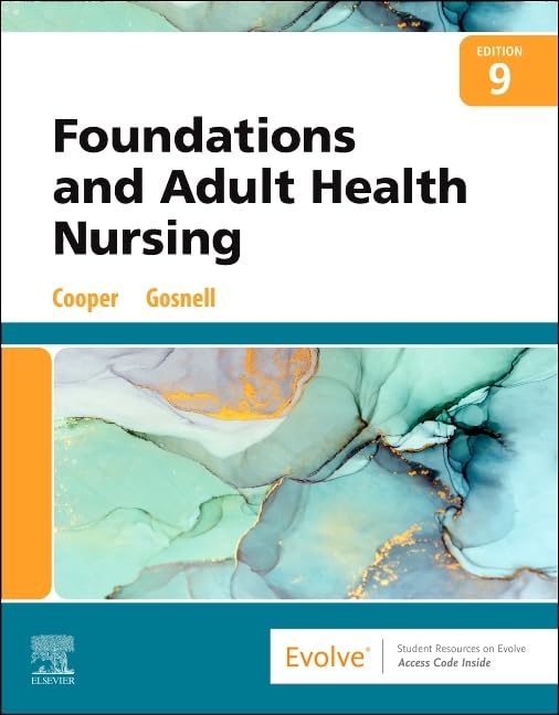 Test Bank for Foundations and Adult Health Nursing 9th Edition Cooper