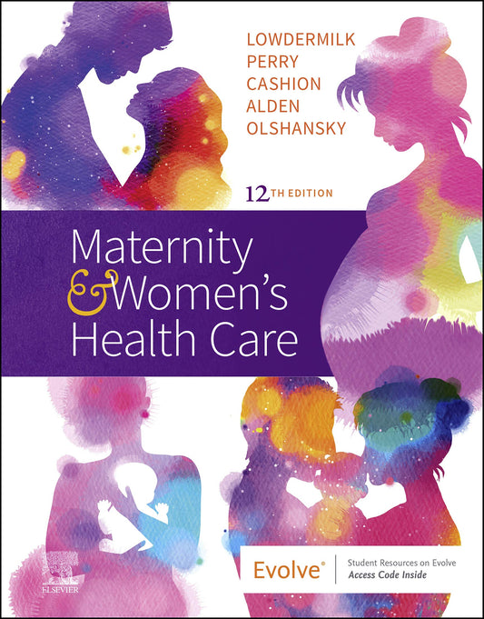 Test bank for Maternal Newborn Nursing 2.0 Lowdermilk 12th edition