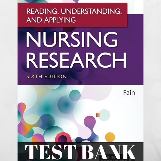 TEST BANK For READING UNDERSTANDING & APPLYING NURSING RESEARCH 6TH