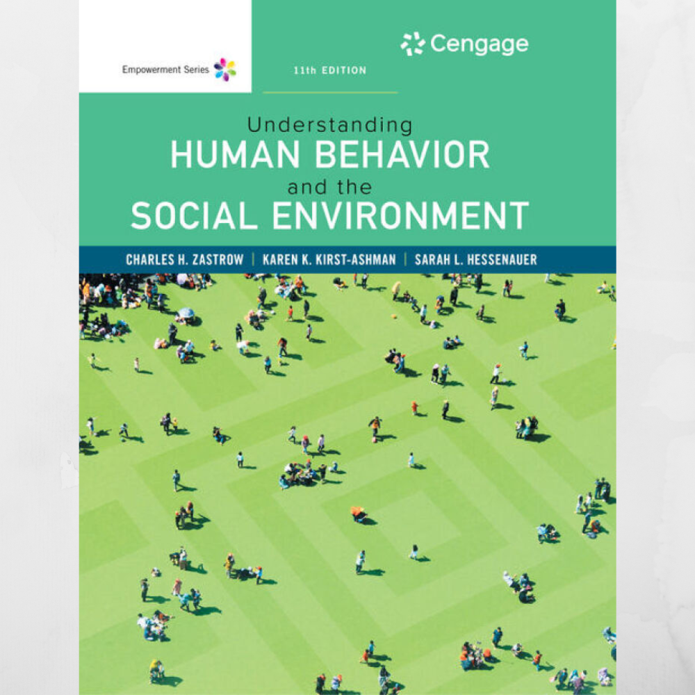 Understanding Human Behavior and the Social Environment 11th Edition, Eleventh Edition