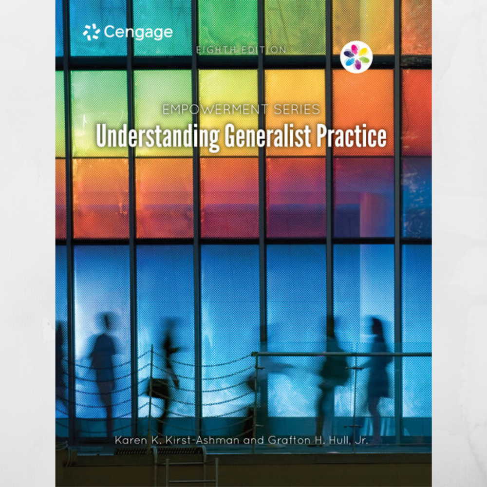 Empowerment Series: Understanding Generalist Practice 8th Edition