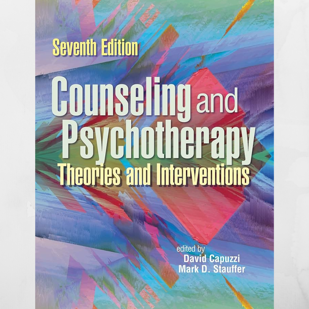 Counseling & Psychotherapy: Theories, Interventions 7th Edition