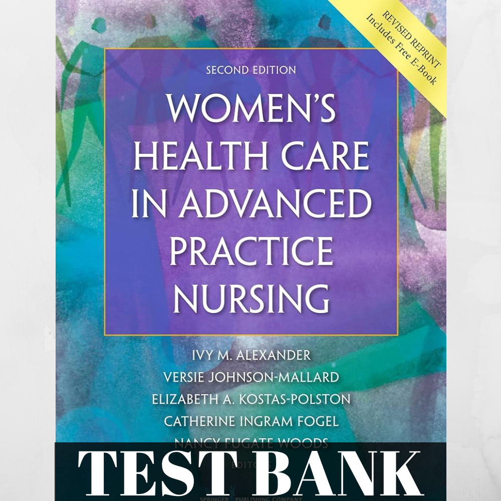 Women’s Health Care in Advanced Practice Nursing 2nd Edition Testbank